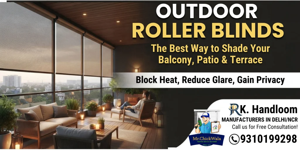 outdoor roller blinds - chickwala